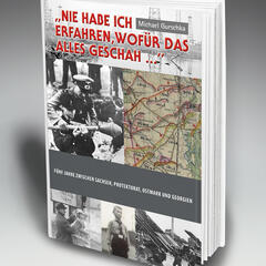 Band 3: Nie habe ich erfahren, wofür das alles geschah ...; Fünf Jahre zwischen Sachsen, Protektorat, Ostmark und Georgien; Erscheinungsdatum: Oktober 2022.